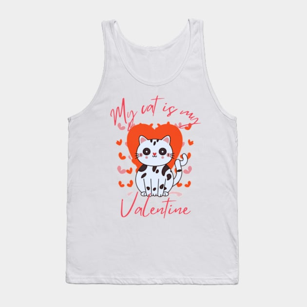 My cat is my valentine Tank Top by Oasis Designs